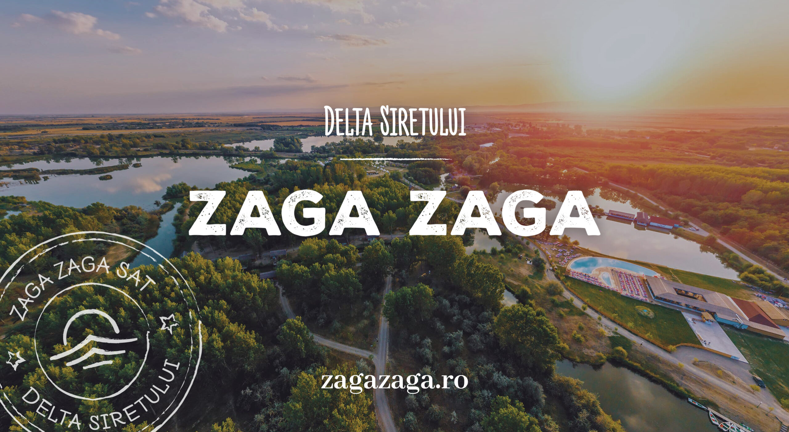Zaga Zaga — Delta Siretului